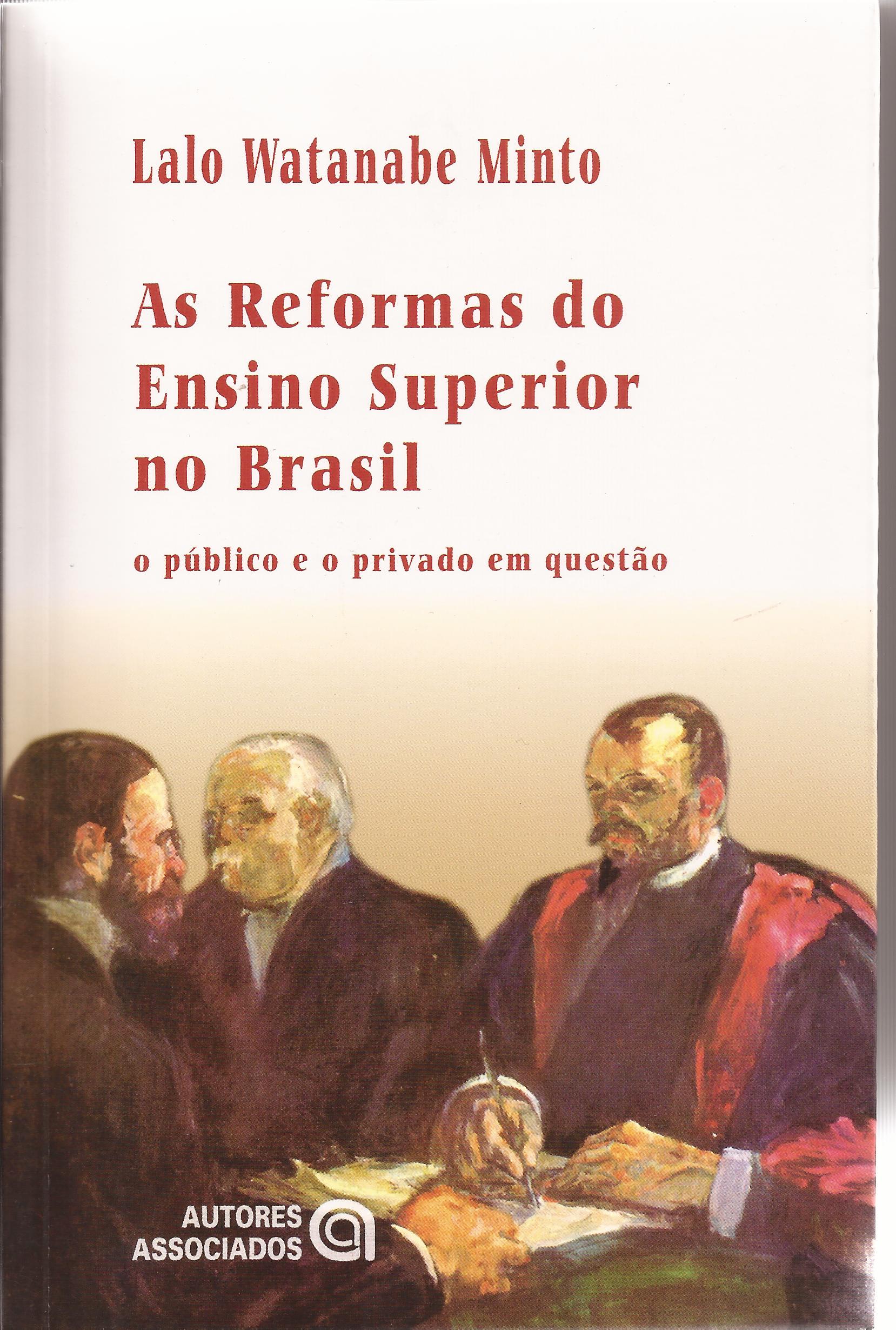 As reformas do ensino superior no Brasil