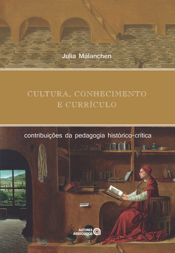 Cultura, conhecimento e currículo: contribuições da pedagogia histórico-crítica