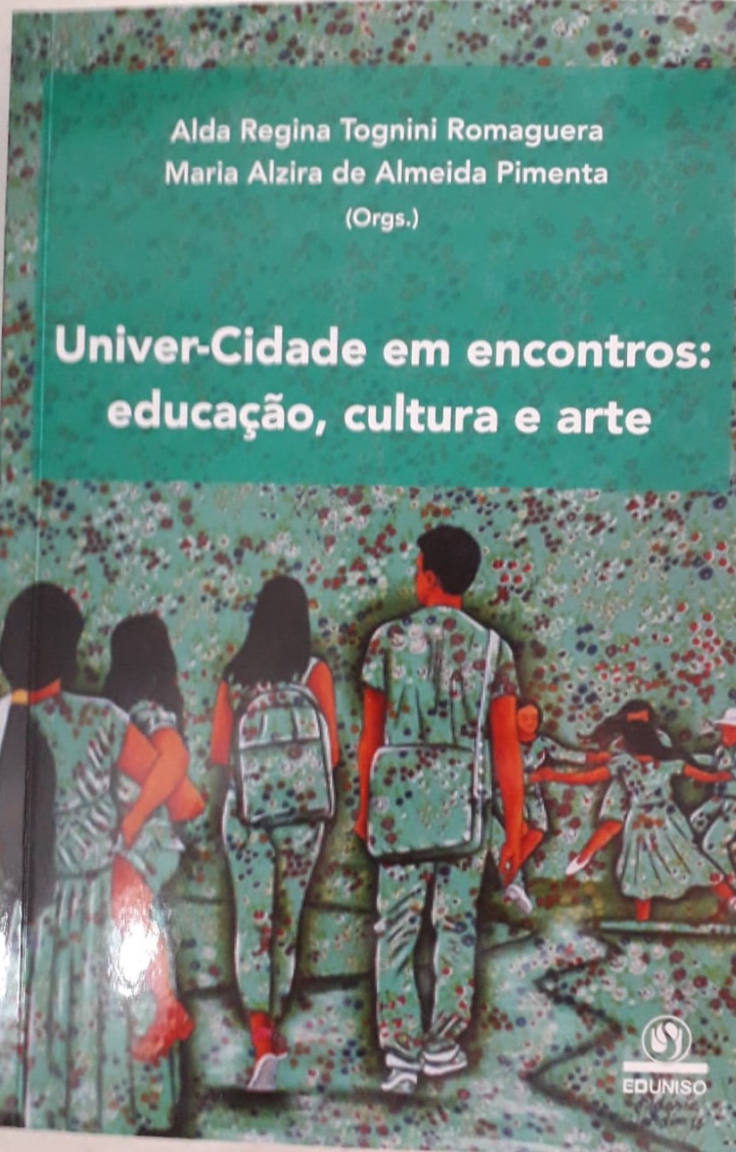Univer-Cidade em encontros: educação, cultura e arte